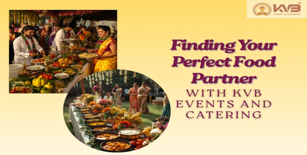 finding-your-perfect-food-partner-with-kvb-events-and-catering