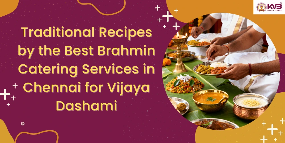 traditional-recipes-by-the-best-brahmin-catering-services-in-chennai